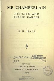 Cover of: Mr. Chamberlain, his life and public career.