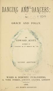 Cover of: Dancing and dancers; or, grace and folly.