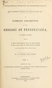 Cover of: summary description of the geology of Pennsylvania: final report ordered by Legislature, 1891.