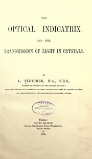 Cover of: The optical indicatrix and the transmission of light in crystals