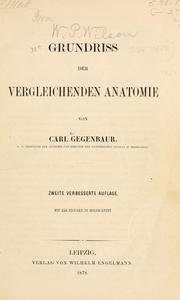 Cover of: Grundriss der vergleichenden Anatomie by Carl Gegenbaur, Carl Gegenbaur