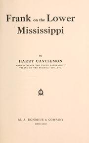 Cover of: Frank on the lower Mississippi. by Harry Castlemon