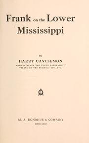 Cover of: Frank on the lower Mississippi. by Harry Castlemon, Harry Castlemon