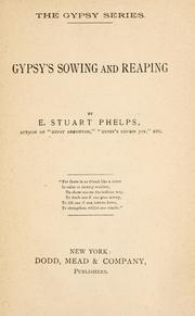 Cover of: Gypsy's sowing and reaping by Elizabeth Stuart Phelps
