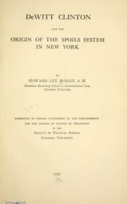 Cover of: De Witt Clinton and the origin of the spoils system in New York. by Howard Lee McBain