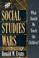 Cover of: The Social Studies Wars