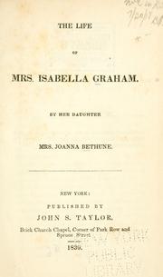 Cover of: The life of Mrs. Isabella Graham.