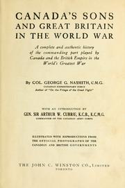 Cover of: Canada's sons and Great Britain in the World War: a complete and authentic history of the commanding part played by Canada and the British Empire in the world's greatest war