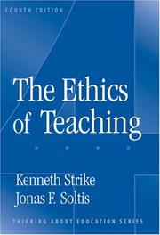 Cover of: The Ethics Of Teaching (Thinking About Education Series)