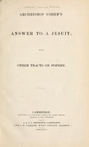 Cover of: Answer to a Jesuit: with other tracts on popery.