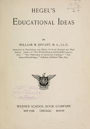 Cover of: Hegel's educational ideas. by William McKendree Bryant, William McKendree Bryant