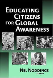 Cover of: Educating Citizens For Global Awareness by Nel Noddings