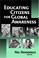 Cover of: Educating Citizens For Global Awareness