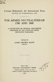 Cover of: The armed neutralities of 1780 and 1800: a collection of official documents preceded by the views of representative publicists.