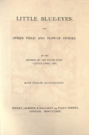 Cover of: Little Blue-eyes by by the author of "My young days," "Little lives," etc.