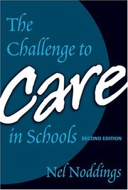 Cover of: The Challenge to Care in Schools by Nel Noddings