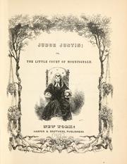 Cover of: Judge Justin: or, The Little court of Morningdale.