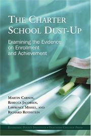 Cover of: The Charter School Dust-up by Martin Carnoy, Rebecca Jacobsen, Lawrence Mishel, Richard Rothstein