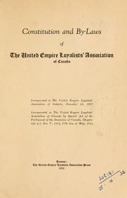 Cover of: Constitution and by-laws. by United Empire Loyalists' Association of Canada.