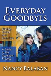 Everyday goodbyes by Nancy Balaban