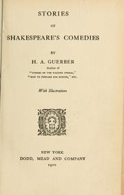 Cover of: Stories of Shakespeare's comedies by H. A. Guerber