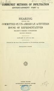 Cover of: Communist methods of infiltration (entertainment) by United States. Congress. House. Committee on Un-American Activities.