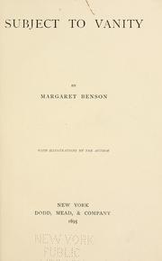 Cover of: Subject to vanity by Margaret Benson