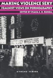 Cover of: Making Violence Sexy: Feminist Views on Pornography (Athene Series)