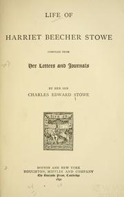 Cover of: Life of Harriet Beecher Stowe by Harriet Beecher Stowe