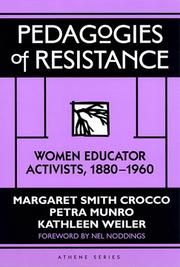 Cover of: Pedagogies of Resistance: Women Educator Activists, 1880-1960 (Athene Series)