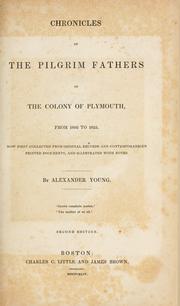 Cover of: Chronicles of the Pilgrim Fathers of the colony of Polymouth, from 1602 to 1625.: Now first collected from original records ...