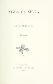 Cover of: Songs of seven. by Jean Ingelow, Jean Ingelow