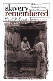 Cover of: Slavery remembered: a record of twentieth-century slave narratives