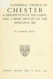 Cover of: The cathedral church of Chester by Charles Hiatt