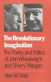 Cover of: The revolutionary imagination by Alan M. Wald