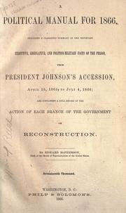 Cover of: A political manual for 1866 [to 1869] by McPherson, Edward, McPherson, Edward