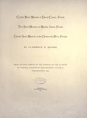 Cover of: Certain river mounds of Duval County, Florida.: Two sand mounds on Murphy Island, Florida. Certain sand mounds of the Ocklawaha River, Florida.