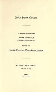 Cover of: Sioux Indian courts by Doane Robinson