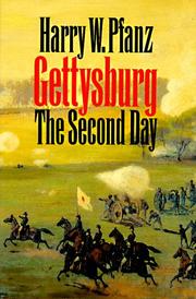 Cover of: Gettysburg, the second day by Harry W. Pfanz