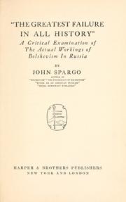 Cover of: "The greatest failure in all history" by Spargo, John