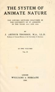 Cover of: The system of animate nature by J. Arthur Thomson