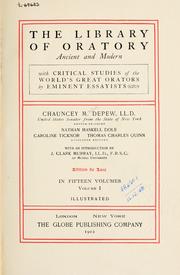 Cover of: The Library of oratory, ancient and modern: with critical studies of the world's great orators by eminent essayists