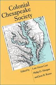 Cover of: Colonial Chesapeake society by edited by Lois Green Carr, Philip D. Morgan, and Jean B. Russo.