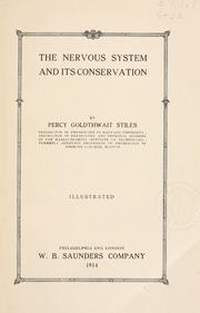 Cover of: The nervous system and its conservation. by Stiles, Percy Goldthwait, Stiles, Percy Goldthwait