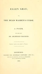 Cover of: Ellen Gray; or, The dead maiden's curse.: A poem.