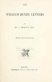 Cover of: The William Henry letters by Abby Morton Diaz, Abby Morton Diaz