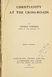 Cover of: Christianity at the cross-roads. by George Tyrrell