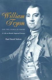 Cover of: William Tryon and the course of empire by Paul David Nelson