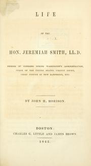 Cover of: Life of the Hon. Jeremiah Smith by John Hopkins Morison, John Hopkins Morison