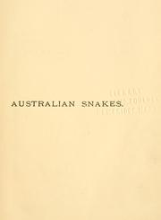 Cover of: A popular account of Australian snakes: with a complete list of the species and an introduction to their habits and organization